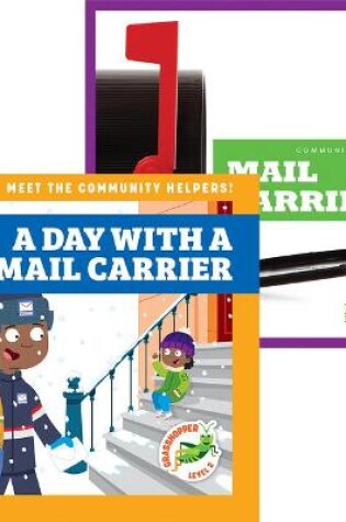 Cover of Mail Carriers + a Day with a Mail Carrier