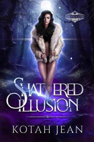 Cover of Shattered Illusion