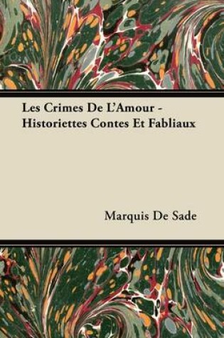 Cover of Les Crimes De L'Amour - Historiettes Contes Et Fabliaux