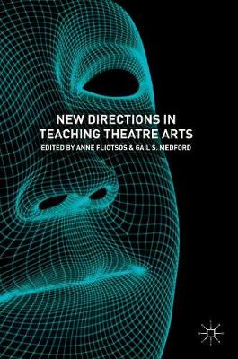 Cover of New Directions in Teaching Theatre Arts