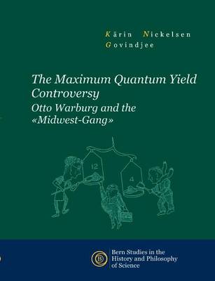 Book cover for The Maximum Quantum Yield Controversy