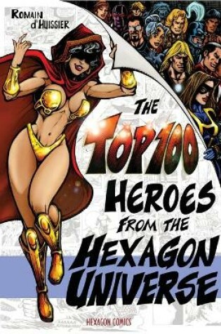 Cover of The Top 100 Heroes from the Hexagon Universe