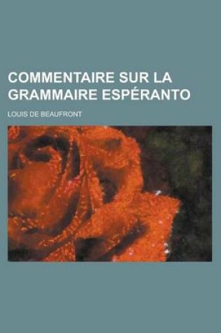 Cover of Commentaire Sur La Grammaire Esperanto