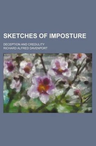 Cover of Sketches of Imposture; Deception and Credulity