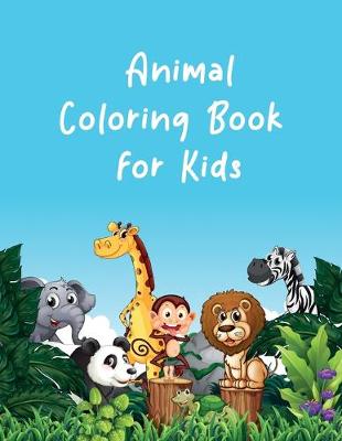 Book cover for Animal Coloring Book for Kids