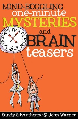 Book cover for Mind-Boggling One-Minute Mysteries and Brain Teasers
