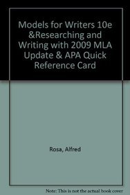 Book cover for Models for Writers 10e &Researching and Writing with 2009 MLA Update & APA Quick Reference Card