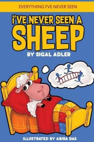 Cover of I've Never Seen A Sheep