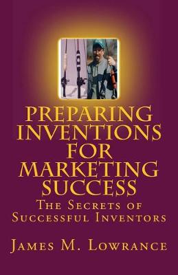Book cover for Preparing Inventions for Marketing Success