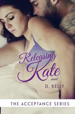 Cover of Releasing Kate