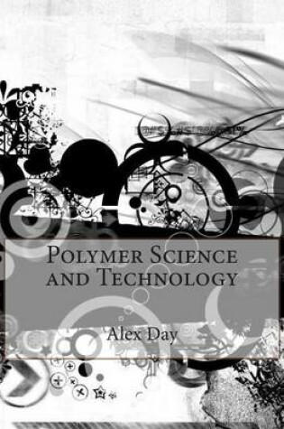 Cover of Polymer Science and Technology