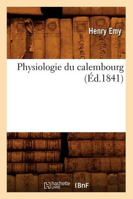 Book cover for Physiologie Du Calembourg (Ed.1841)