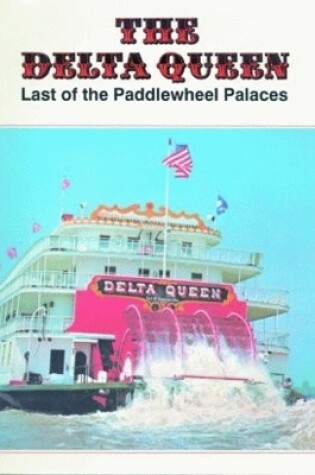 Cover of Delta Queen, The