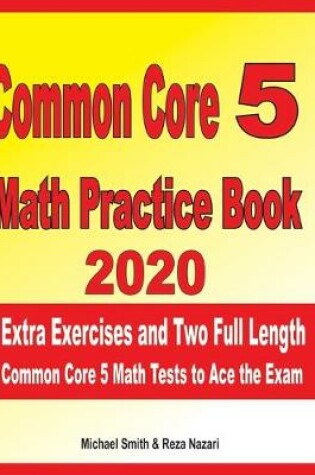 Cover of Common Core 5 Math Practice Book 2020