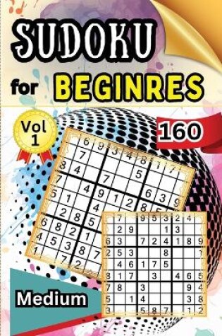 Cover of Sudoku Medium for Beginers Vol 1