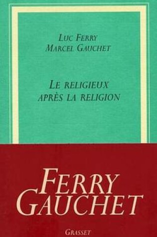 Cover of Le Religieux Apres La Religion
