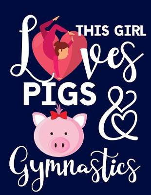 Book cover for This Girl Pigs & Gymnastics