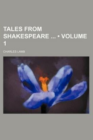 Cover of Tales from Shakespeare (Volume 1)