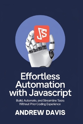 Book cover for Effortless Automation with JavaScript