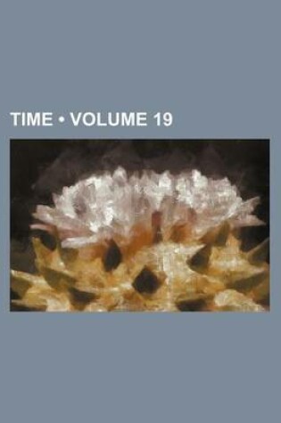 Cover of Time (Volume 19)