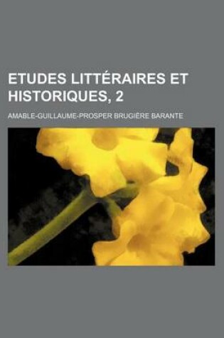 Cover of Etudes Litteraires Et Historiques, 2