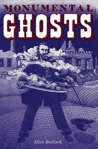 Cover of Monumental Ghosts, Supernatural Stories