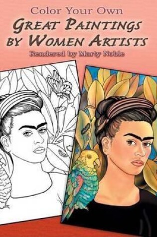 Cover of Color Your Own Great Paintings by Women Artists