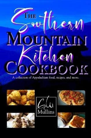 Cover of The Southern Mountain Kitchen Cookbook