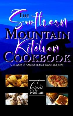 Book cover for The Southern Mountain Kitchen Cookbook