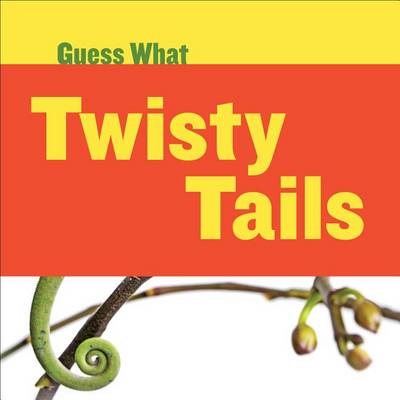 Cover of Twisty Tails