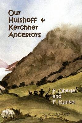 Book cover for Our Hulshoff & Kerchner Ancestors