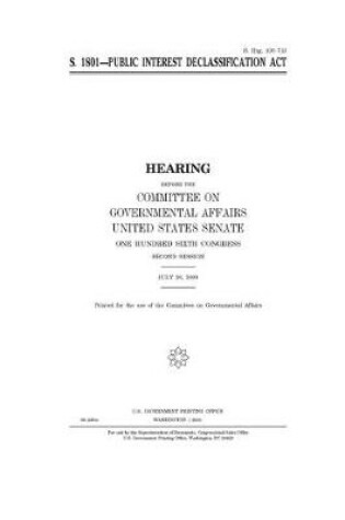 Cover of S. 1801--Public Interest Declassification Act