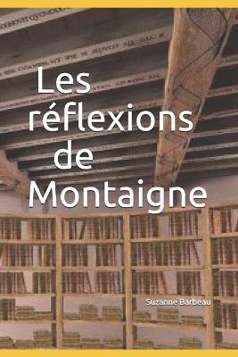 Book cover for Les reflexions de Montaigne