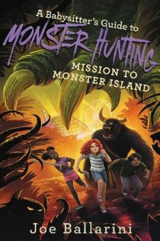 Cover of A Babysitter's Guide to Monster Hunting #3