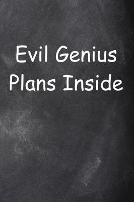 Book cover for 2020 Daily Planner Funny Saying Evil Genius Plans Inside Chalkboard Style 388 Pages