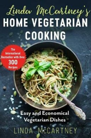 Cover of Linda McCartney's Home Vegetarian Cooking
