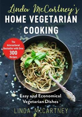 Book cover for Linda McCartney's Home Vegetarian Cooking