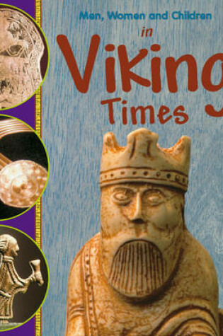 Cover of Men, Women and Children in Viking Times