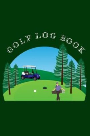 Cover of Golf Log Book