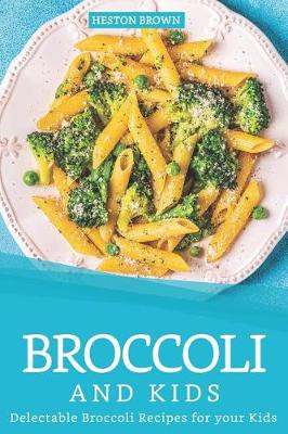 Book cover for Broccoli and Kids