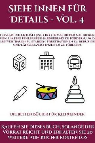 Cover of Die besten Bücher für Kleinkinder (Siehe innen für Details - Vol. 4)