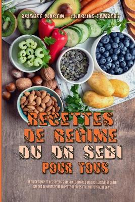 Book cover for Recettes De Régime Du Dr Sebi Pour Tous
