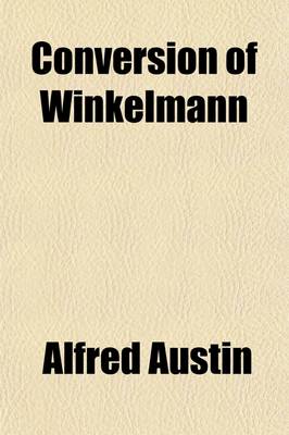 Book cover for Conversion of Winkelmann; And Other Poems