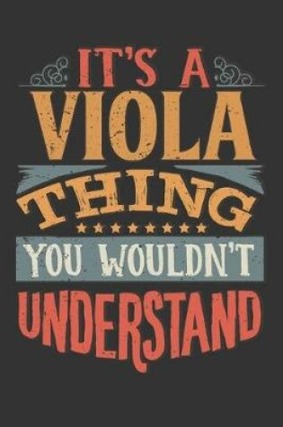 Cover of Its A Viola Thing You Wouldnt Understand