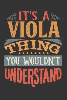 Book cover for Its A Viola Thing You Wouldnt Understand