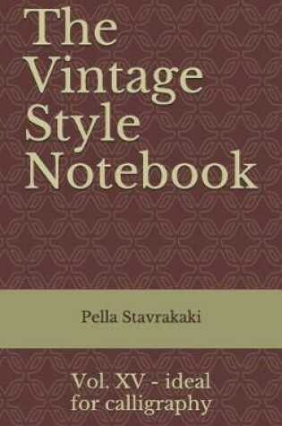 Cover of The Vintage Style Notebook XV