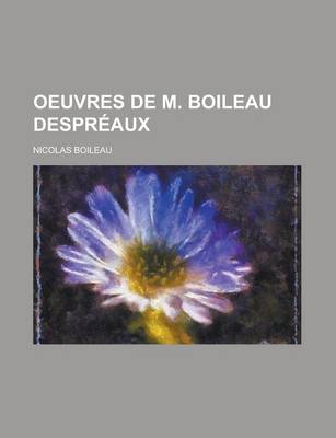 Book cover for Oeuvres de M. Boileau Despreaux