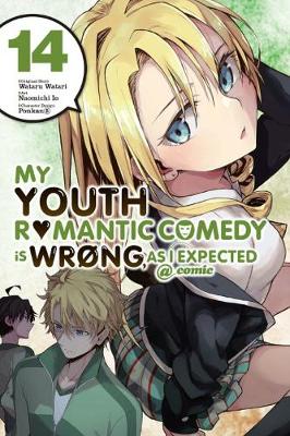 Book cover for My Youth Romantic Comedy is Wrong, As I Expected @comic, Vol. 14 (manga)