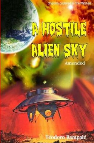 Cover of A Hostile Alien Sky