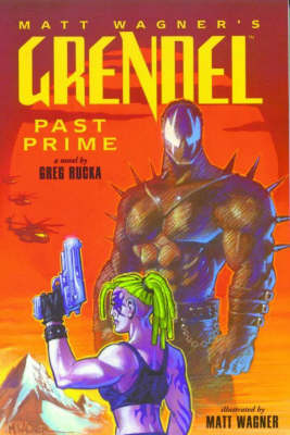 Book cover for Grendel: Past Prime Illustrated Novel